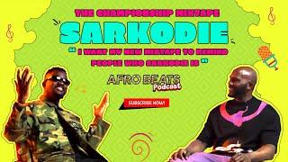 Sarkodie "I want my new mixtape to remind people who Sarkodie is" | The Championship Mixtape | Ghana