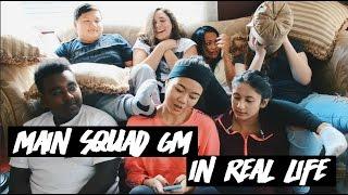 MAIN SQUAD GM IN REAL LIFE