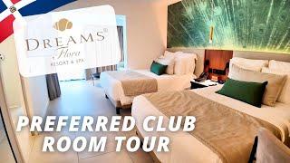 Dreams Flora Preferred Club Room Tour & Perks | Punta Cana, Dominican Republic All Inclusive Resort