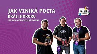 Jak vznikala pocta králi hororu s A. Richterem, J. Dvorským a J. Sivokem | Festival Knižních závislá