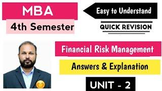 Financial Risk Management Unit 2 Quick Revision MBA 4th Semester IV Sem FRM Important  Gunshot OU PU