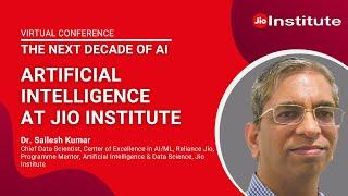 Artificial Intelligence at Jio Institute | Dr. Shailesh Kumar