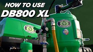 How To Use The DB800 Mobile XL | Dustless Blasting Academy