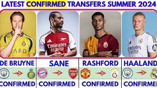 THE LATEST CONFIRMED TRANSFER NEWS AND RUMOURS TRANSFERS 2024|DE BRUYNE, SANE, RASHFORD, HAALAND...