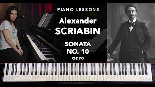 Alexander Scriabin Sonata No.10, Op.70 – COURSE EXCERPTS (Full 2.5-hr Course AVAILABLE for purchase)