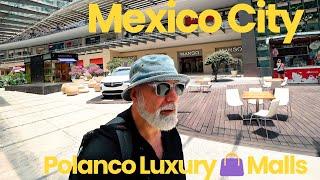 Mexico City  Polanco Luxury   Mall Crawl