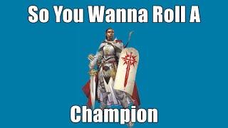 So You Wanna Roll a Champion [PF2e Class Guide]