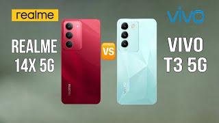 Realme 14X 5g vs Vivo T3 5g : Full Comparison  Which is Best?