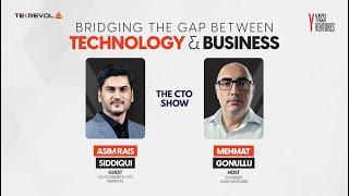 Bridging the Gap between Technology and Business | The CTO Show with Mehmet Gonullu