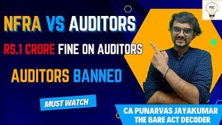 NFRA vs Auditors | Auditors banned and fined for Rs. 1 Crore #icai #cafinal #auditor