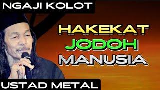 HAKEKAT NA MANUSIA || ABAH UMED USTAD METAL SUBANG JAWA BARAT