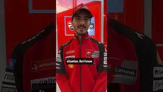 Pecco Bagnaia has something to tell you