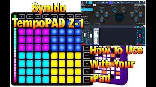 Synido TempoPAD Z-1 - 64 Pad MIDI Controller - How To Use With Your iPad