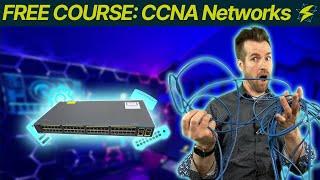 FREE COURSE: CCNA Networks (Start Here)