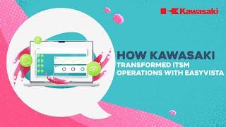 How Kawasaki Transformed ITSM Operations with EasyVista | #itsm