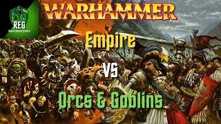 Warhammer Fantasy 6th Edition Battle Report | Orcs & Goblins vs Empire