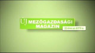 Új mezőgazdasági magazin 2024.10.06.