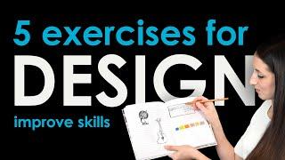 5 Graphic Design Exercises to Improve Skills + Confidence