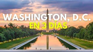 WASHINGTON, D.C en 3 días ⭐ GUÍA COMPLETA 