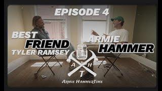 Armie HammerTime Podcast - Episode 104 - Armie's Best Friend - Tyler Ramsey