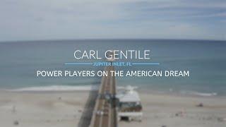 Carl Gentile Power Player in Real Estate on the American Dream - Loggerhead Marine Visit