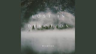 Lost in Devotion