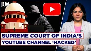 Supreme Court Of India's YouTube Channel Hacked, Cryptocurrency XRP Scams Promoted