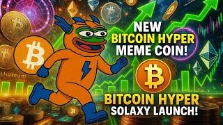  New Bitcoin Hyper Meme Coin Next Hype After SOLAXY Launch ?!
