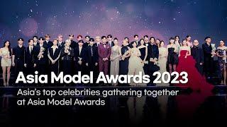 Asia Model Awards 2023 - Asia’s top celebrities gathering together at Asia Model Awards