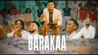 Ifa Terefa   BARAKAA  Official Music Video