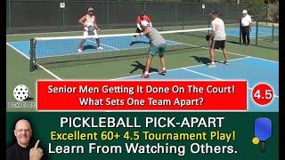 Pickleball! 60+ Senior Men Bring The Heat! 4.5 Gold Medal Match! Lots To Learn No Matter Your Age!