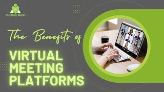 The Benefits of Virtual Meeting Platforms