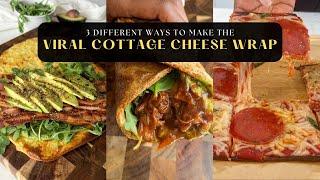 Viral Cottage Cheese Wrap - 3 ways! | 25g Protein Flatbread