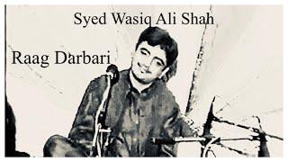 Raag Darbari by Syed Wasiq Ali Shah