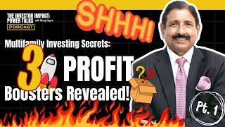 The Investor Impact: Power Talks with Vinney Chopra |  Building Wealth Through Syndication Part 1