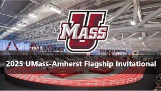 LIVE | 2025 UMass-Amherst Flagship Invitational Track & Field