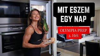 Mit eszem egy nap - Mr Olympia prep 2. hét