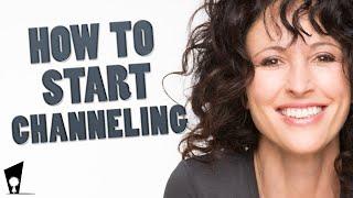 How to Get Started with Channeling | Tips you should know