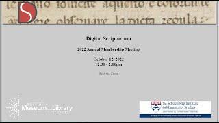 Digital Scriptorium 2022 Annual Membership Meeting