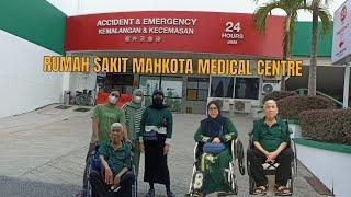 Berobat Ke Rumah Sakit || Mahkota Medical Centre Melaka Malaysia