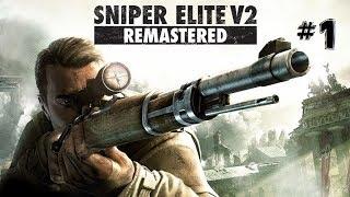 Sniper Elite V2 Remastered - Part 1 (Xbox One X)