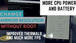 Changing resolution via ADB commands fastens CPU and improve battery and stability