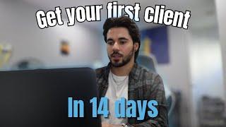 How To Get Your First AAA Client In 14 Days (FULL GUIDE)