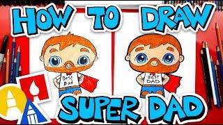 How To Draw Super Dad