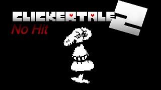 Clickertale 2 - Mad Dummy No Hit