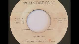 Jay Bee and The Mighty Sensations - Anybody Here