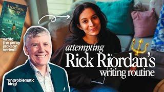 i tried Rick Riordan's writing routine 