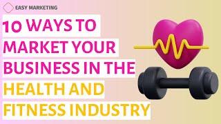 10 Powerful Marketing Strategies for Fitness Entrepreneurs