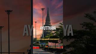   JOURNEY FROM TO AYUTTHAYA THE OLD THAILAND CAPITAL | Thailand #shorts