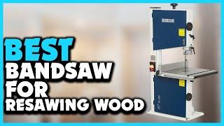  Top 5 Best Bandsaw for Resawing Wood Reviews of 2023